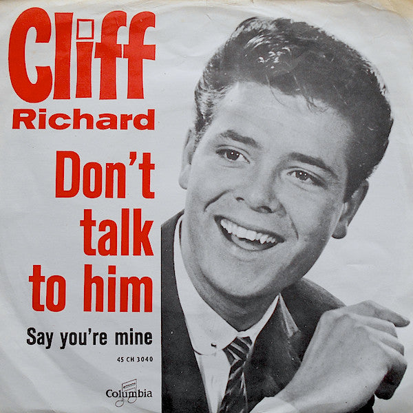 Cliff Richard - Don't Talk To Him Vinyl Singles Vinyl Very Good (VG) <br> Hoes Good Plus (G+)