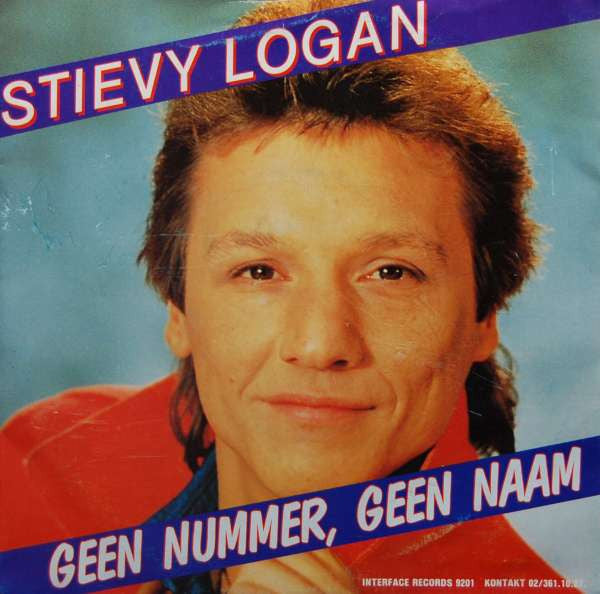 Stievy Logan - Geen Nummer, Geen Naam Vinyl Singles Vinyl Very Good (VG) <br> Hoes Good Plus (G+)