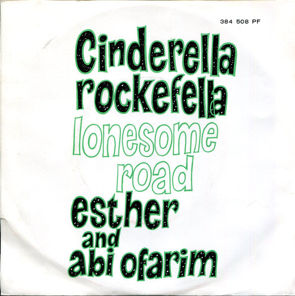Esther And Abi Ofarim - Cinderella Rockefella 42843 Vinyl Singles Vinyl Very Good (VG) <br> Hoes Good Plus (G+)