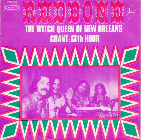 Redbone - The Witch Queen Of New Orleans (B-Keus) Vinyl Singles Vinyl Very Good (VG) <br> Hoes Good Plus (G+)