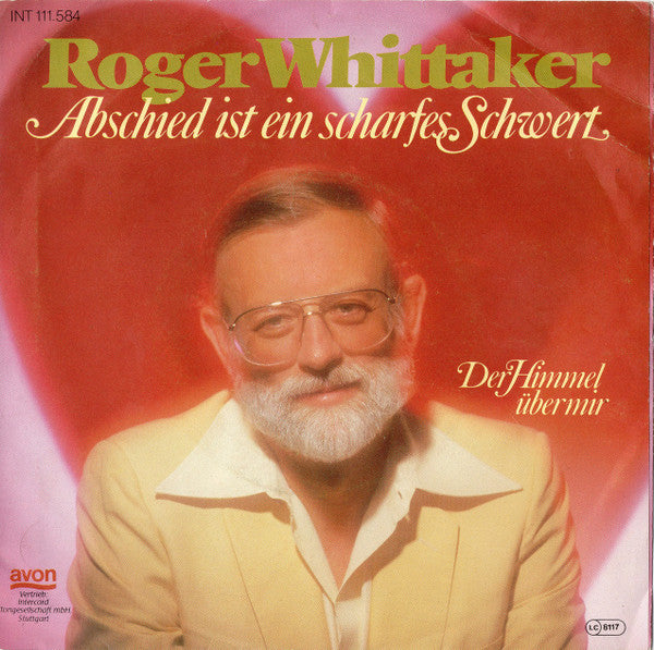 Roger Whittaker - Abschied Ist Ein Scharfes Schwert 43253 Vinyl Singles Vinyl Very Good (VG) <br> Hoes Good Plus (G+)