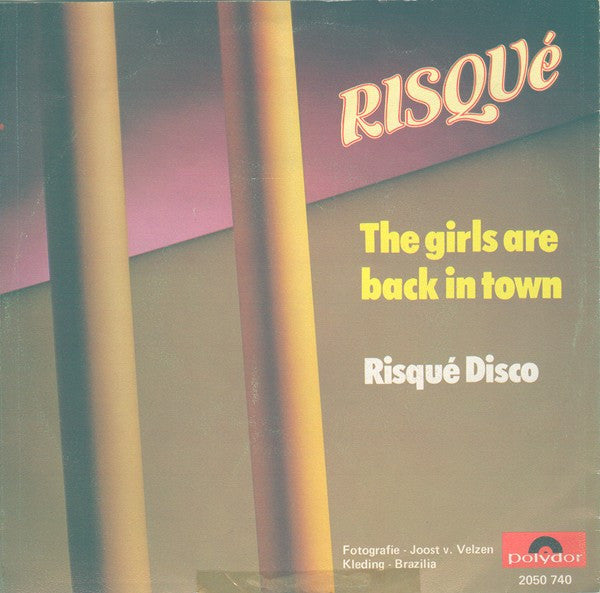 Risqué - The Girls Are Back In Town Vinyl Singles Vinyl Very Good (VG) <br> Hoes Good Plus (G+)