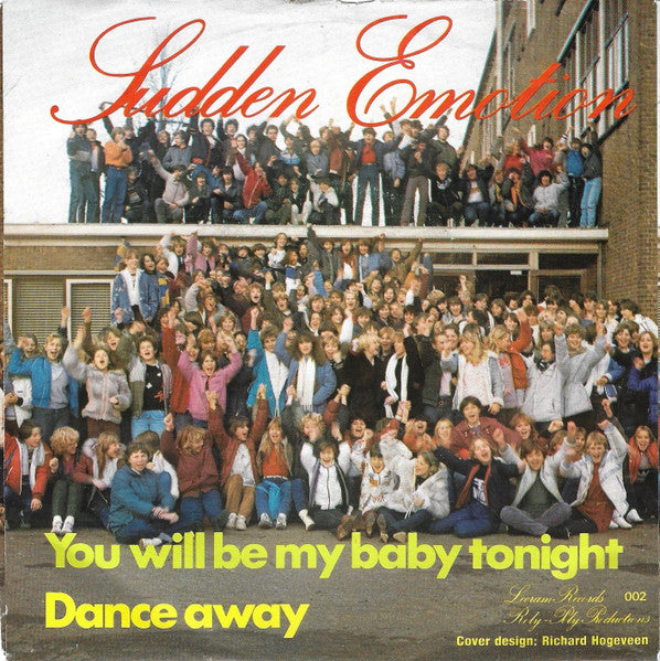 Sudden Emotion - You Will Be My Baby Tonight Vinyl Singles Vinyl Very Good (VG) <br> Hoes Good Plus (G+)