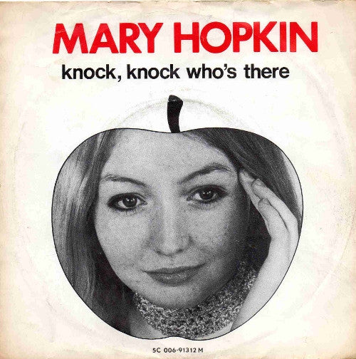 Mary Hopkin - Knock, Knock Who's There? Vinyl Singles Vinyl Very Good (VG) <br> Hoes Good Plus (G+)