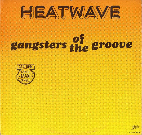 Heatwave - Gangsters Of The Groove (Maxi-Single) Maxi-Singles Vinyl Very Good (VG) <br> Hoes Good Plus (G+)