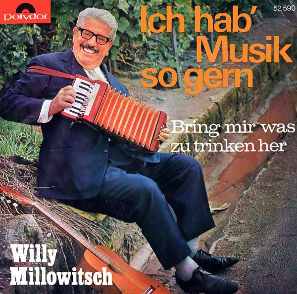 Willy Millowitsch - Ich Hab' Musik So Gern Vinyl Singles Vinyl Very Good (VG) <br> Hoes Good Plus (G+)