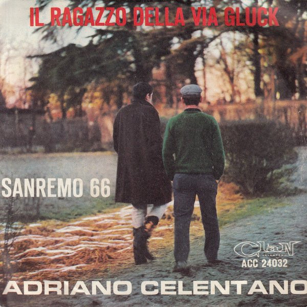 Adriano Celentano - Il Ragazzo Della Via Gluck Vinyl Singles Vinyl Very Good (VG) <br> Hoes Good Plus (G+)