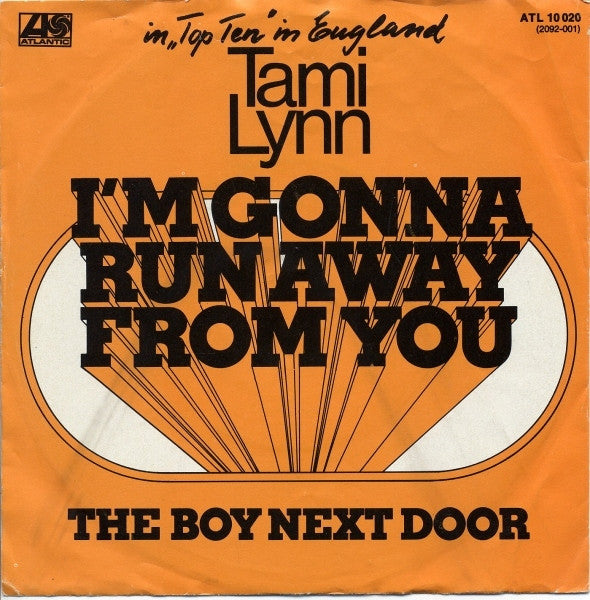 Tami Lynn - I'm Gonna Run Away From You Vinyl Singles