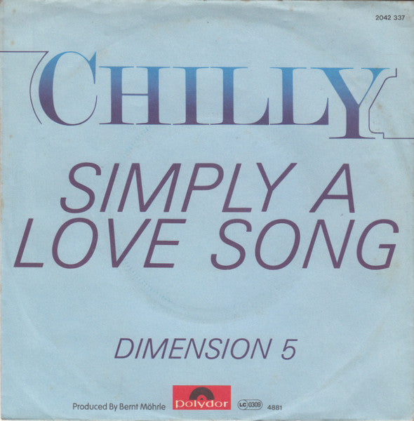 Chilly - Simply A Love Song Vinyl Singles Vinyl Very Good (VG) <br> Hoes Good Plus (G+)