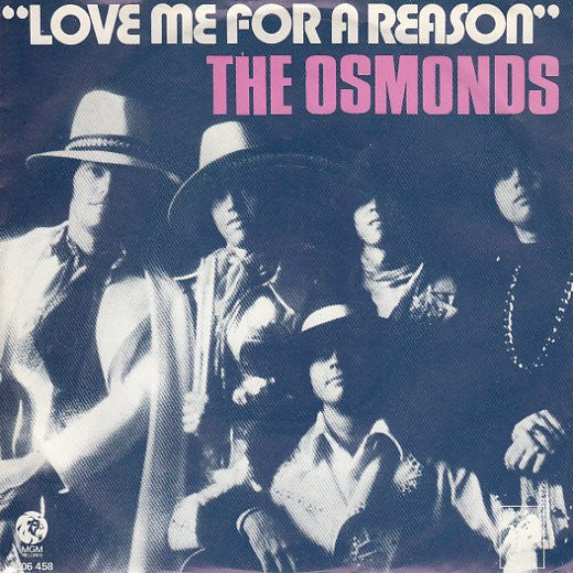 Osmonds - Love Me For A Reason Vinyl Singles Vinyl Very Good (VG) <br> Hoes Good Plus (G+)