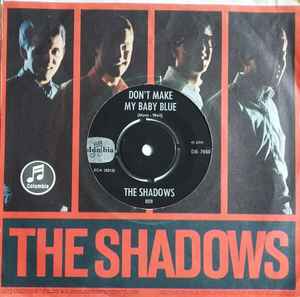 Shadows - Don't Make My Baby Blue (B-Keus) Vinyl Singles Vinyl Goed / Hoes Redelijk