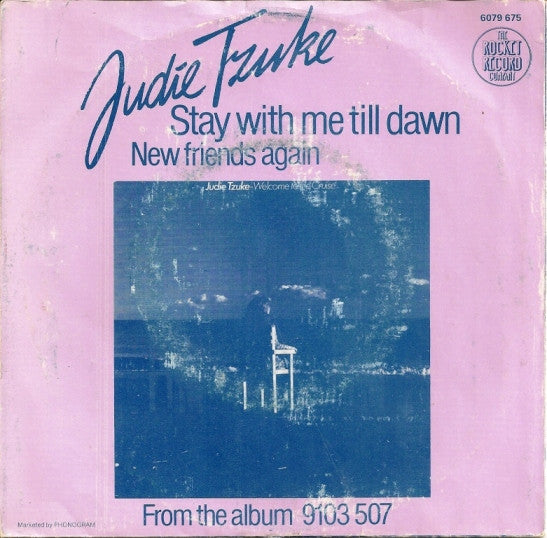 Judie Tzuke - Stay With Me Till Dawn Vinyl Singles Vinyl Very Good (VG) <br> Hoes Good Plus (G+)