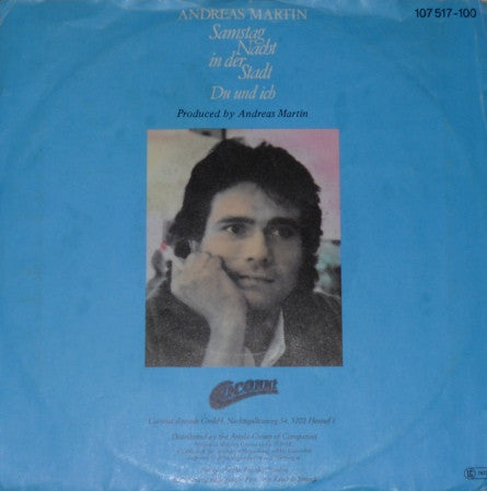 Andreas Martin - Samstag Nacht In Der Stadt Vinyl Singles Vinyl Very Good (VG) <br> Hoes Good Plus (G+)