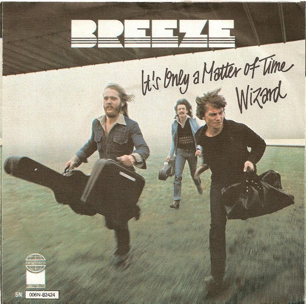 Breeze - It's Only A Matter Of Time Vinyl Singles Vinyl Very Good (VG) <br> Hoes Good Plus (G+)