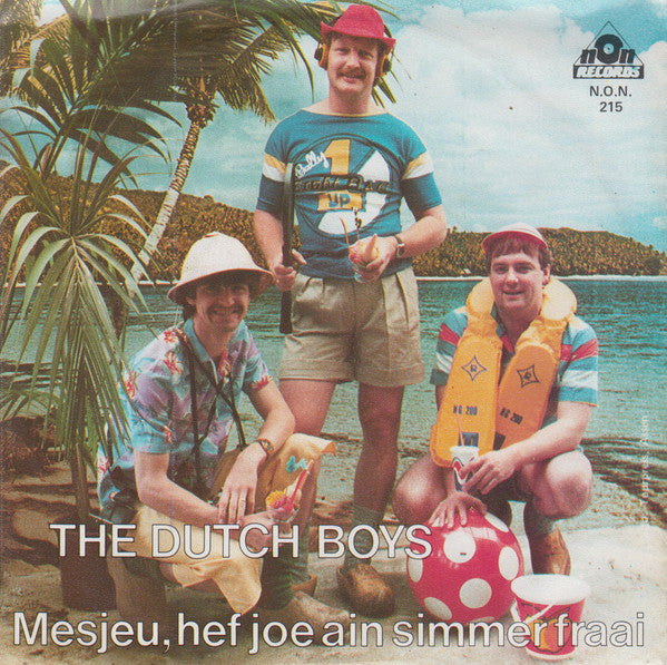 Dutch Boys - Mesjeu, Hef Joe Ain Simmer Fraai Vinyl Singles Vinyl Very Good (VG) <br> Hoes Good Plus (G+)