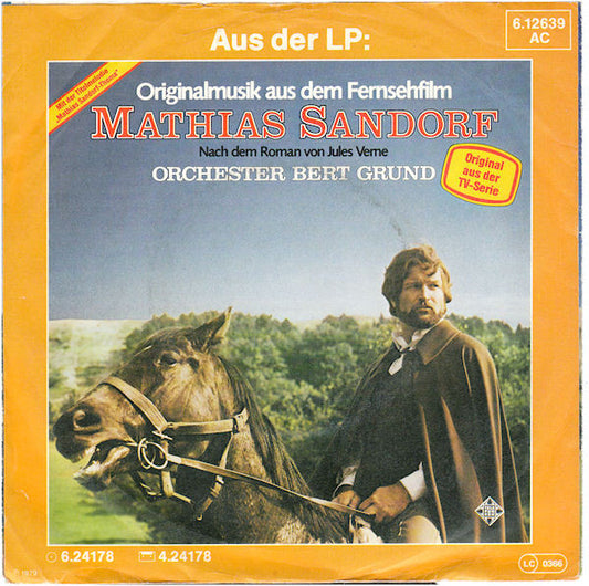Bert Grund Und Sein Orchester - Mathias Sandorf-Thema (Original-Musik Aus Dem Fernsehfilm "Mathias Sandorf" Nach Dem Roman Von Jules Vernes)