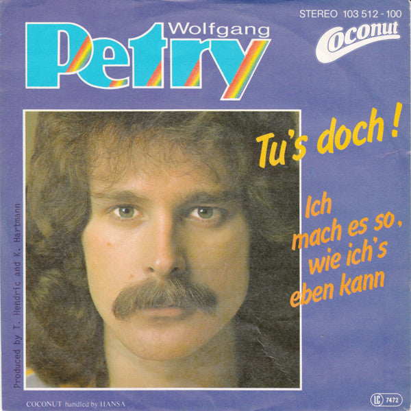 Wolfgang Petry - Tu's Doch! Vinyl Singles Vinyl Very Good (VG) <br> Hoes Good Plus (G+)