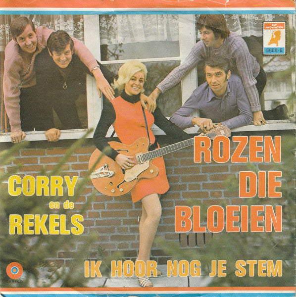 Corry En De Rekels - Rozen Die Bloeien Vinyl Singles Vinyl Goed / Hoes Slecht
