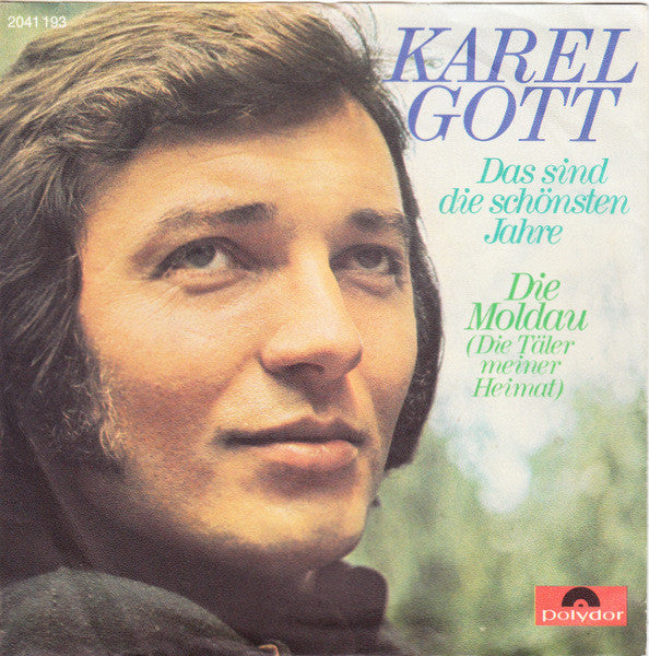 Karel Gott - Das Sind Die Schönsten Jahre Vinyl Singles