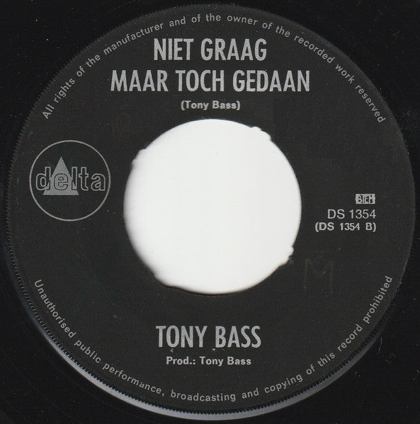 Tony Bass - Bij Ons Staat Op Keukendeur ('t Is Niet Altijd Rozegeur) Vinyl Singles Vinyl Very Good (VG) <br> Hoes Generic