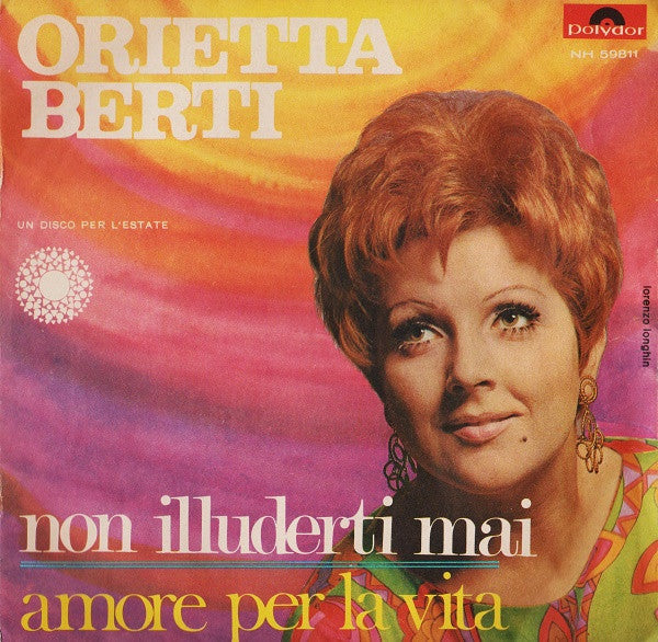 Orietta Berti - Non Illuderti Mai Vinyl Singles