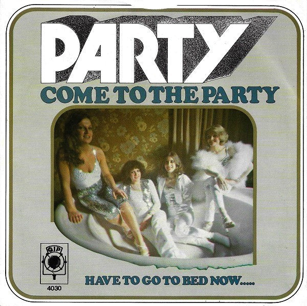 Party - Come To The Party Vinyl Singles Vinyl Very Good (VG) <br> Hoes Good Plus (G+)