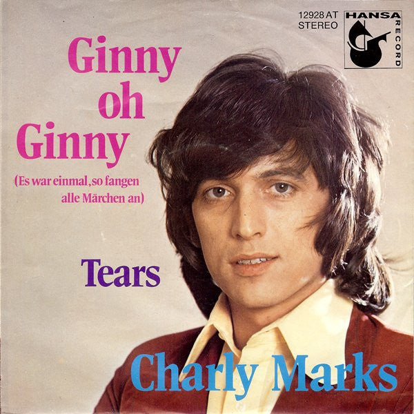 Charly Marks - Ginny Oh Ginny (Es War Einmal, So Fangen Alle Märchen An) Vinyl Singles Vinyl Very Good (VG) <br> Hoes Good Plus (G+)