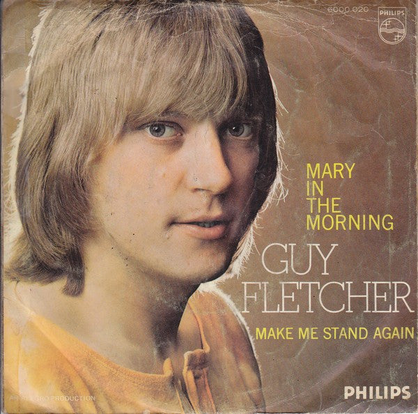 Guy Fletcher - Mary In The Morning Vinyl Singles Vinyl Very Good (VG) <br> Hoes Good Plus (G+)