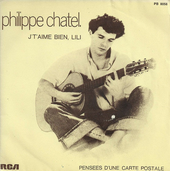 Philippe Chatel - J't'aime Bien, Lili Vinyl Singles