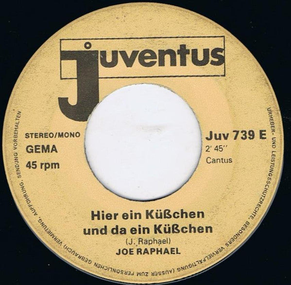 Joe Raphael - Hier Ein Küsschen Und Da Ein Küsschen Vinyl Singles