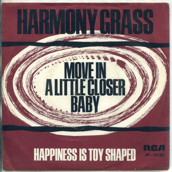 Harmony Grass - Move In A Little Closer Baby (B-Keus) Vinyl Singles Vinyl Very Good (VG) <br> Hoes Good Plus (G+)