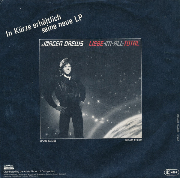 Jürgen Drews - Liebe Im All Vinyl Singles Vinyl Very Good (VG) <br> Hoes Good Plus (G+)