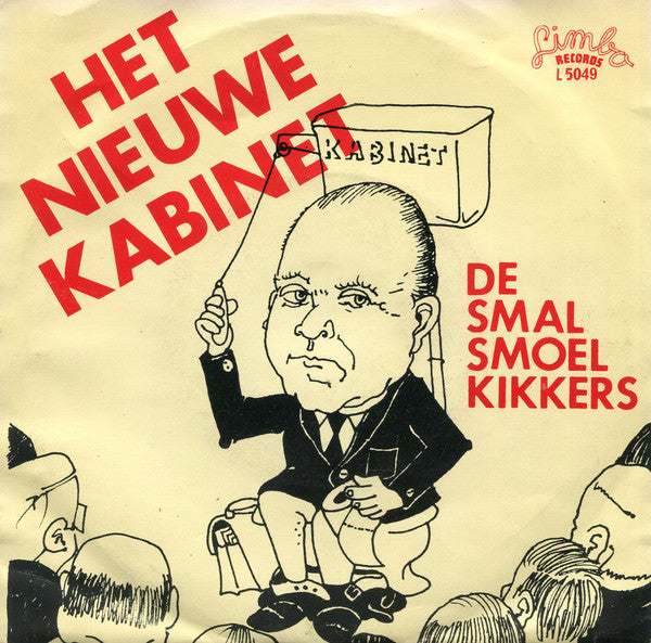 Smalsmoelkikkers - Het Nieuwe Kabinet Vinyl Singles Vinyl Very Good (VG) <br> Hoes Good Plus (G+)