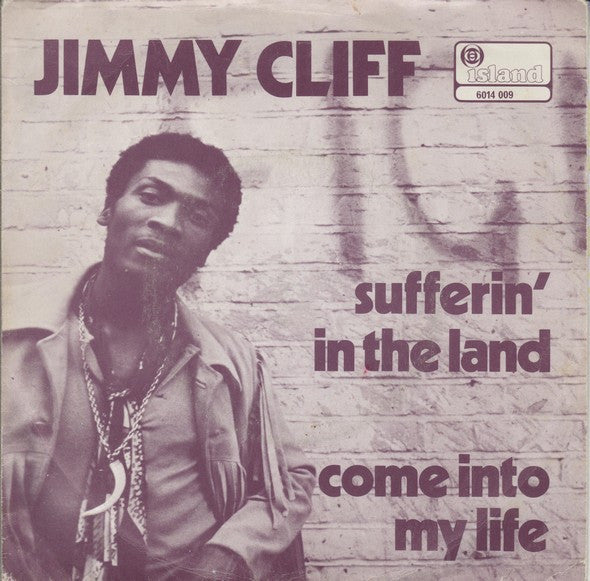 Jimmy Cliff - Sufferin' In The Land Vinyl Singles Vinyl Very Good (VG) <br> Hoes Good Plus (G+)