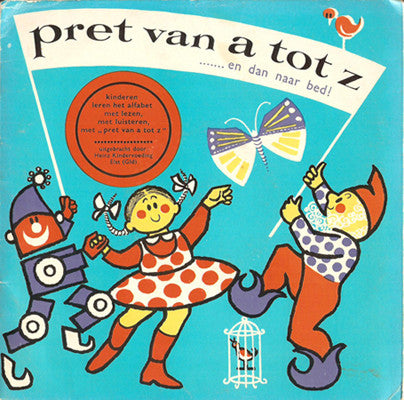 Sonja Oosterman - Pret Van A Tot Z ....... En Dan Naar Bed! Vinyl Singles Vinyl Very Good (VG) <br> Hoes Good Plus (G+)