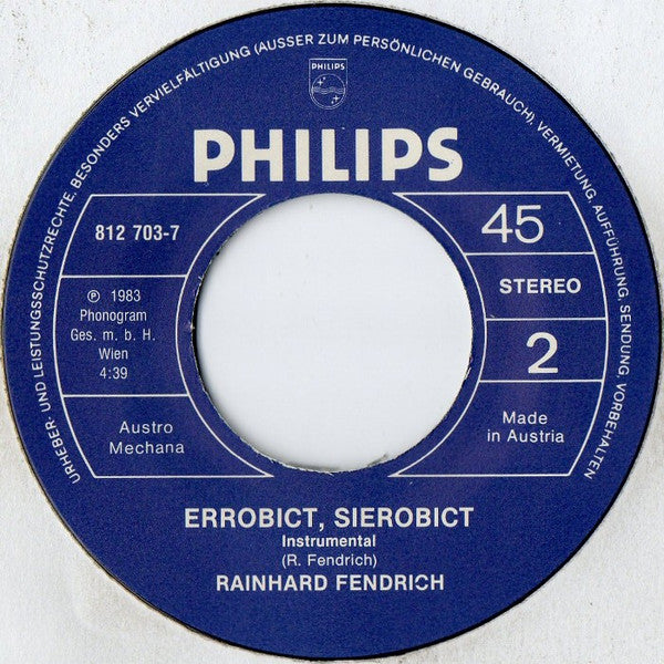 Rainhard Fendrich - Erobict Sierobict Vinyl Singles Vinyl Very Good (VG) <br> Hoes Generic