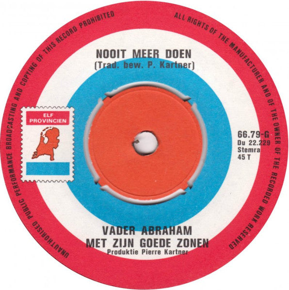 Vader Abraham En Zijn Goede Zonen - Wat Zien Ik! Vinyl Singles Vinyl Very Good (VG) <br> Hoes Generic