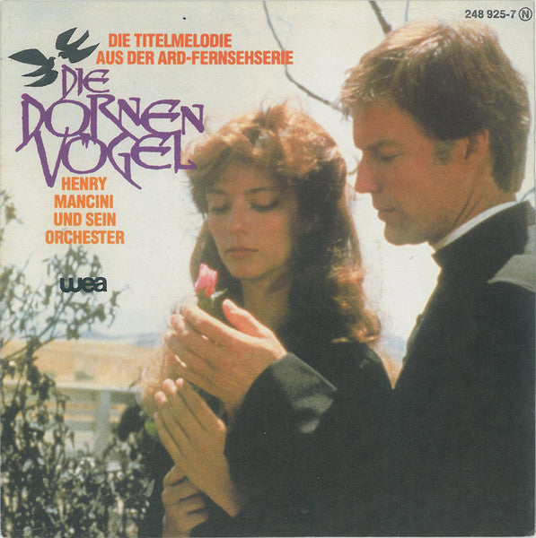 Henry Mancini And His Orchestra, Juan Martin - Die Dornenvögel Vinyl Singles Vinyl Very Good (VG) <br> Hoes Good Plus (G+)