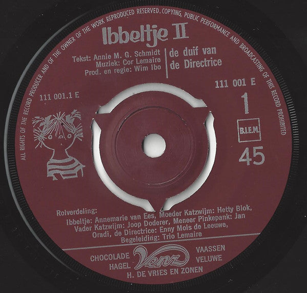 Annie M.G. Schmidt, Cor Lemaire, Wim Ibo - Ibbeltje II - De Duif Van De Directrice Vinyl Singles