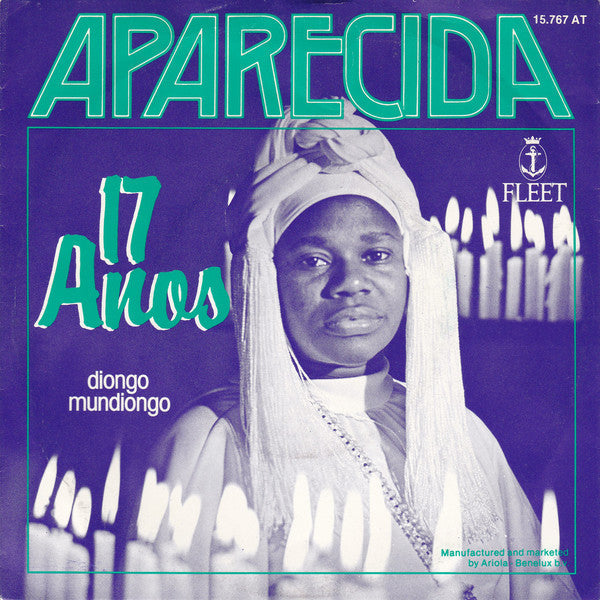 Aparecida - 17 Anos Vinyl Singles Vinyl Very Good (VG) <br> Hoes Good Plus (G+)