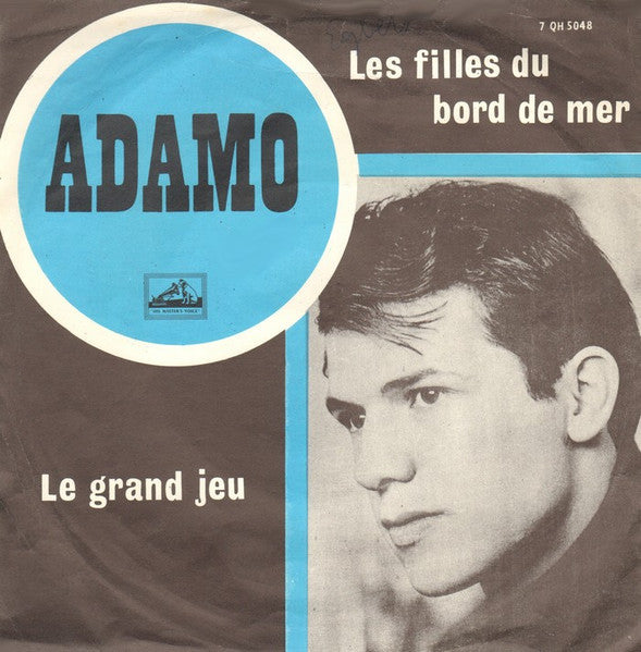 Adamo - Les Filles Du Bord De Mer Vinyl Singles Vinyl Very Good (VG) <br> Hoes Good Plus (G+)