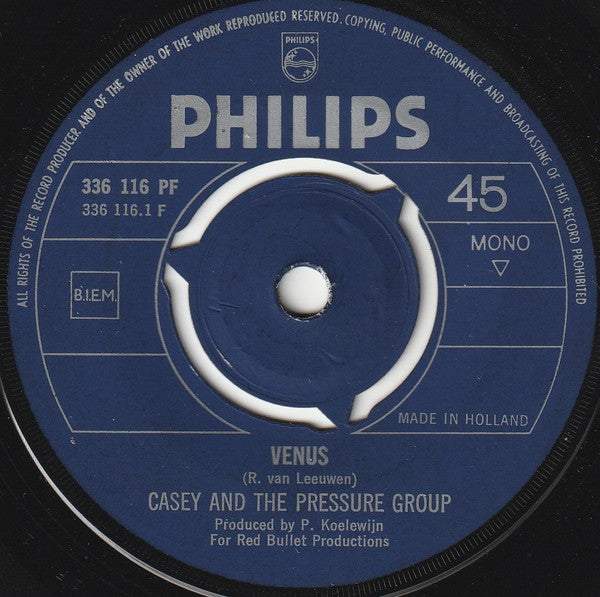 Casey And The Pressure Group - Venus Vinyl Singles