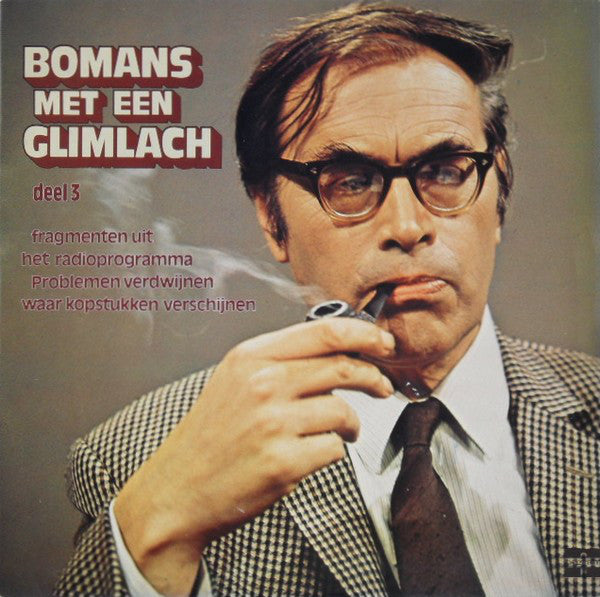Godfried Bomans - Bomans Met Een Glimlach Deel * (LP) Vinyl LP Vinyl Very Good (VG) <br> Hoes Good Plus (G+)