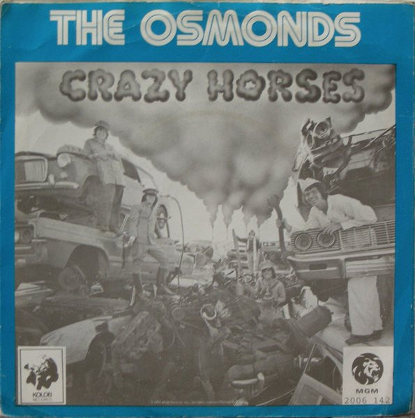 Osmonds - Crazy Horses Vinyl Singles Vinyl Very Good (VG) <br> Hoes Good Plus (G+)