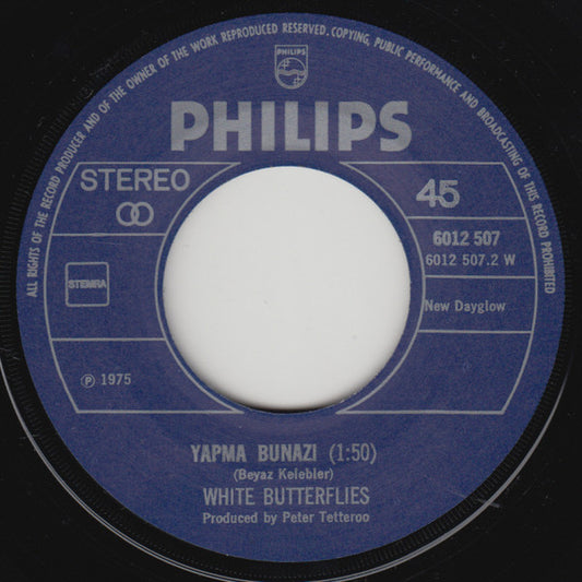 Beyaz Kelebekler - Sengidince Vinyl Singles Vinyl Zeer Goed / Hoesje Generic "VINYLSINGLES.NL"