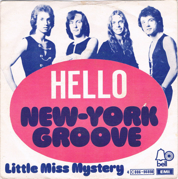 Hello - New York Groove Vinyl Singles Vinyl Very Good (VG) <br> Hoes Good Plus (G+)