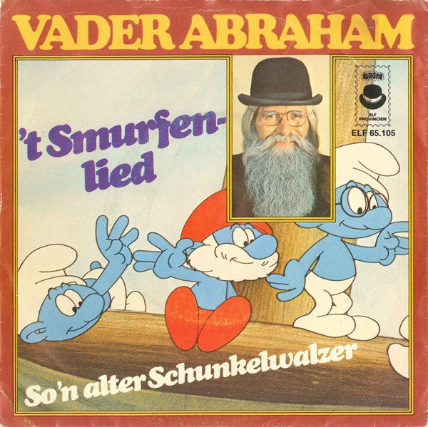 Vader Abraham - ’t Smurfenlied Vinyl Singles Vinyl Very Good (VG) <br> Hoes Good Plus (G+)