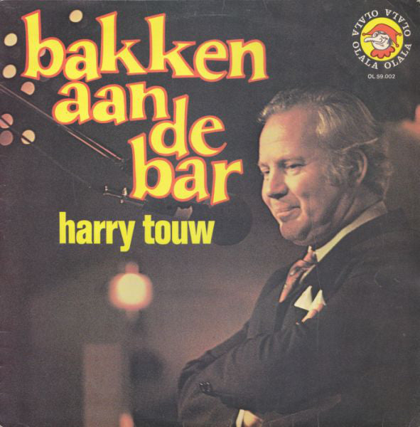 Harry Touw - Bakken Aan De Bar (LP) (B-Keus) Vinyl LP Vinyl Goed / Hoes Redelijk