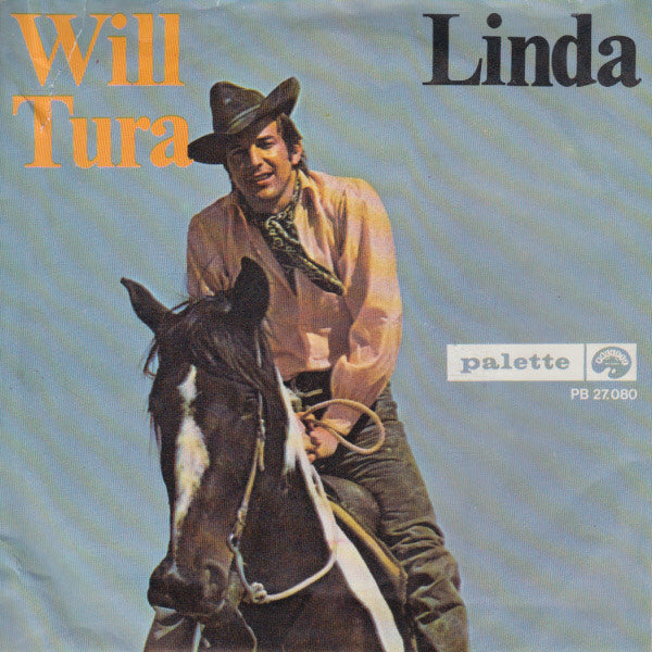 Will Tura - Linda Vinyl Singles Vinyl Very Good (VG) <br> Hoes Good Plus (G+)