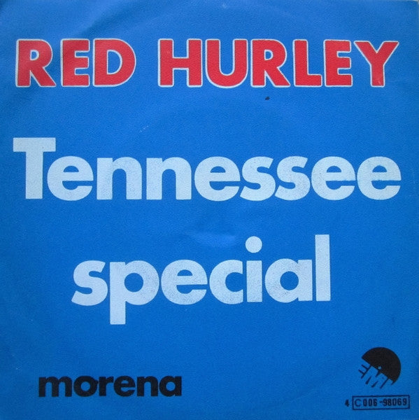 Red Hurley - Tennessee Special Vinyl Singles Vinyl Very Good (VG) <br> Hoes Good Plus (G+)